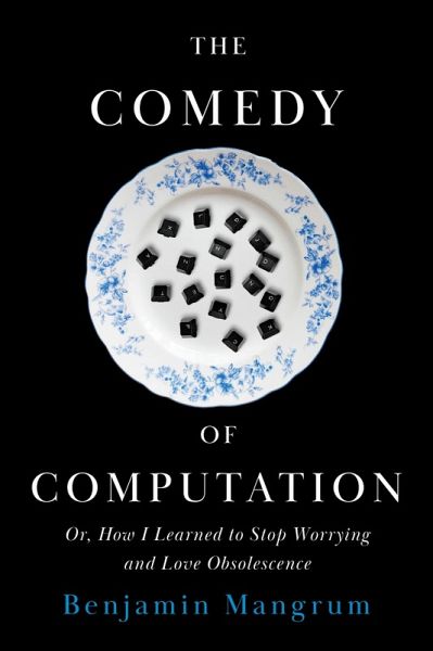 The Comedy of Computation The Comedy of Computation