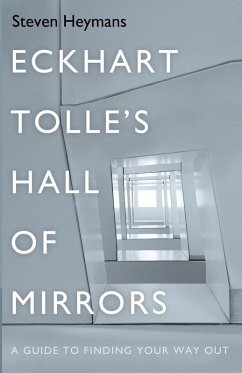 Eckhart Tolle's Hall of Mirrors Eckhart Tolle's Hall of Mirrors