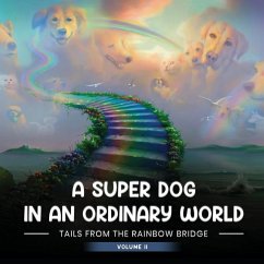 Cover A SUPER DOG IN AN ORDINARY WORLD