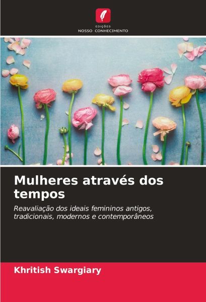 Mulheres através dos tempos Mulheres através dos tempos