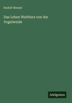 Cover Das Leben Walthers von der Vogelweide
