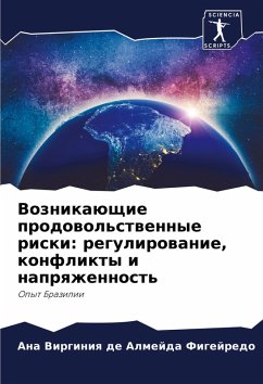 Cover Voznikaüschie prodowol'stwennye riski: regulirowanie, konflikty i naprqzhennost'