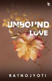Unbound Love Unbound Love
