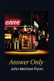 Answer Only Answer Only