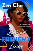Behind Frenemy Lines Behind Frenemy Lines