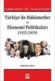Türkiyede Hükümetler ve Ekonomi Politikalari 1923-2019 Türkiyede Hükümetler ve Ekonomi Politikalari 1923-2019