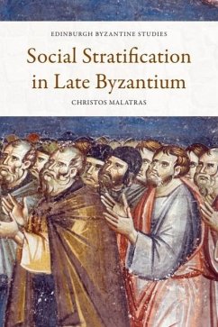 Social Stratification in Late Byzantium - Malatras, Christos