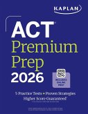 ACT Premium Prep 2026: Includes 5 Full Length Practice Tests, 100s of Practice Questions + 1 Year Access to Online Quizzes and Video Instruction ACT Premium Prep 2026: Includes 5 Full Length Practice Tests, 100s of Practice Questions + 1 Year Access to Online Quizzes and Video Instruction