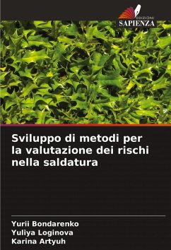 Cover Sviluppo di metodi per la valutazione dei rischi nella saldatura