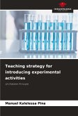 Teaching strategy for introducing experimental activities Teaching strategy for introducing experimental activities