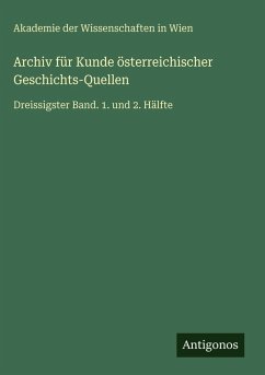 Cover Archiv für Kunde österreichischer Geschichts-Quellen