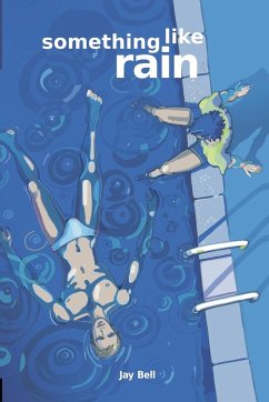 Something Like Rain - Bell, Jay
