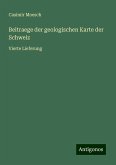 Beitraege der geologischen Karte der Schweiz Beitraege der geologischen Karte der Schweiz