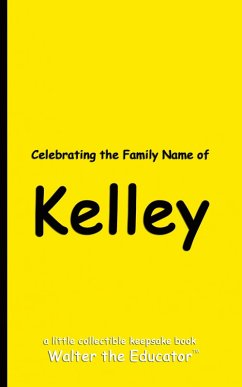 Cover Celebrating the Family Name of Kelley
