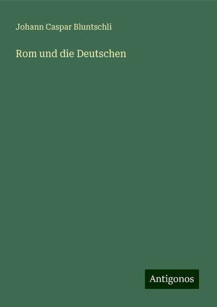 Rom und die Deutschen