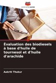 Évaluation des biodiesels à base d'huile de tournesol et d'huile d'arachide Évaluation des biodiesels à base d'huile de tournesol et d'huile d'arachide