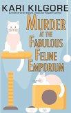 Murder at the Fabulous Feline Emporium Murder at the Fabulous Feline Emporium