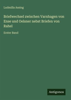 Cover Briefwechsel zwischen Varnhagen von Ense und Oelsner nebst Briefen von Rahel