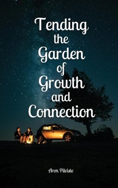 Tending the Garden of Growth and Connection - Pilviste, Aron