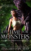 The Time for Monsters The Time for Monsters