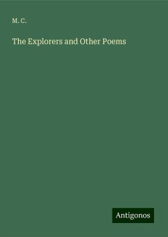 The Explorers and Other Poems - M. C.