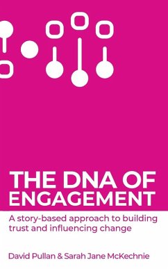 The DNA of Engagement - Pullan, David; McKechnie, Sarah Jane