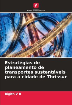 Estratégias de planeamento de transportes sustentáveis para a cidade de Thrissur - V B, Bigith