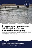 Jetnomatematika i zakon 10.639/03 w obschine Kilombola w Kuriau Jetnomatematika i zakon 10.639/03 w obschine Kilombola w Kuriau
