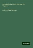 P. Cornelius Tacitus P. Cornelius Tacitus