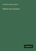 Räthsel und Charaden Räthsel und Charaden