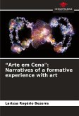 ¿Arte em Cena": Narratives of a formative experience with art ¿Arte em Cena": Narratives of a formative experience with art