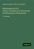Mittheilungen der K.K. Central-Commission zur Erforschung und Erhaltung der Baudenkmale Mittheilungen der K.K. Central-Commission zur Erforschung und Erhaltung der Baudenkmale