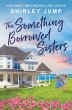The Something Borrowed Sisters - Bild 1