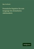 Preussische Regesten bis zum Ausgange des dreizehnten Jahrhunderts Preussische Regesten bis zum Ausgange des dreizehnten Jahrhunderts