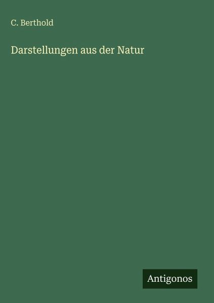 Darstellungen aus der Natur Darstellungen aus der Natur