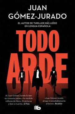 Todo arde - Gomez-Jurado, Juan