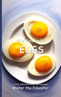 Cover It's Time to Eat Eggs