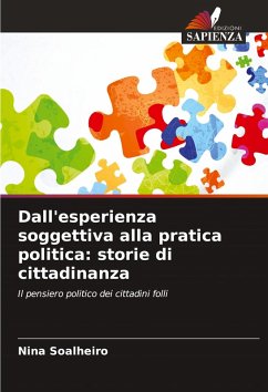 Dall'esperienza soggettiva alla pratica politica: storie di cittadinanza - Soalheiro, Nina