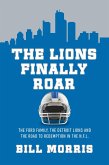 The Lions Finally Roar The Lions Finally Roar