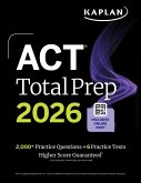 ACT Total Prep 2026: Includes 6 Full Length Tests, 2,000+ Practice Questions + Online Access to a 500+ Question Bank & Video Tutorials ACT Total Prep 2026: Includes 6 Full Length Tests, 2,000+ Practice Questions + Online Access to a 500+ Question Bank & Video Tutorials