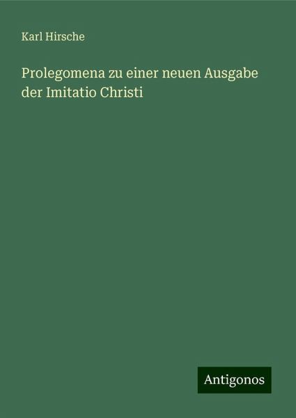 Prolegomena zu einer neuen Ausgabe der Imitatio Christi