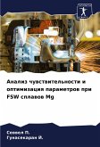 Analiz chuwstwitel'nosti i optimizaciq parametrow pri FSW splawow Mg Analiz chuwstwitel'nosti i optimizaciq parametrow pri FSW splawow Mg