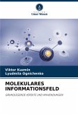 MOLEKULARES INFORMATIONSFELD