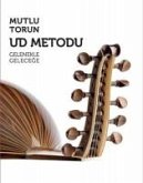 Ud Metodu - Gelenekle Gelecege Ud Metodu - Gelenekle Gelecege