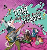 Toni the Punk Rock Possum Toni the Punk Rock Possum