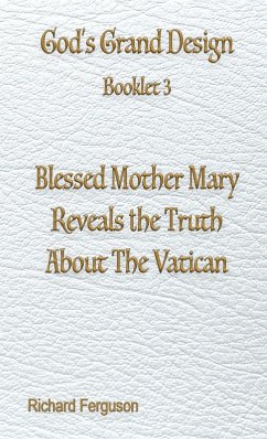 Cover Blessed Mother Mary Reveals the Truth About The Vatican