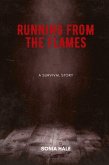 Running from the Flames Running from the Flames