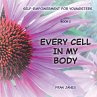 Every Cell In My Body - Bild 1