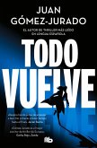 Todo vuelve Todo vuelve