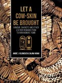 Let a cow-skin be brought Let a cow-skin be brought
